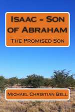 Isaac - Son of Abraham