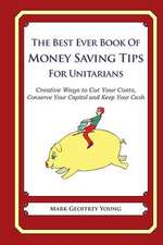 The Best Ever Book of Money Saving Tips for Unitarians