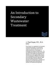 An Introduction to Secondary Wastewater Treatment