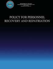 Policy for Personnel Recovery and Repatriation