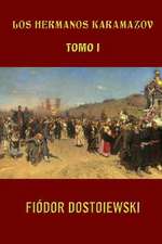 Los Hermanos Karamazov (Tomo 1)