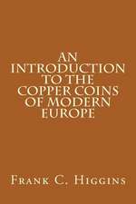 An Introduction to the Copper Coins of Modern Europe