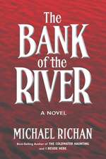 The Bank of the River