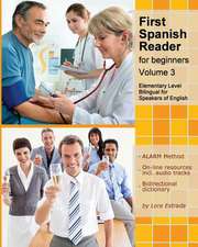 First Spanish Reader for Beginners (Volume 3)