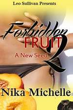 Forbidden Fruit 2