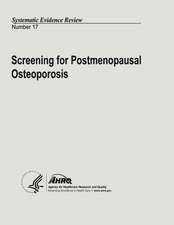 Screening for Postmenopausal Osteoporosis