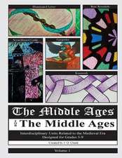 The Middle Ages for the Middle Ages