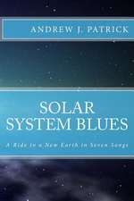 Solar System Blues