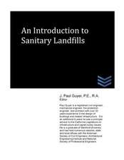 An Introduction to Sanitary Landfills