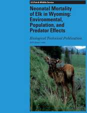 Neonatal Mortality of Elk in Wyoming