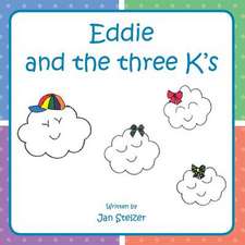 Eddie and the Three K's