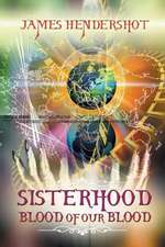 Sisterhood Blood of Our Blood