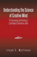 Understanding the Science of Creative Mind