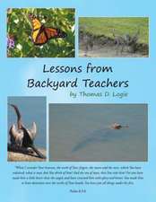 Lessons from Backyard Teachers