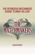 The Matchmakers