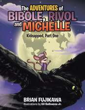 The Adventures of Bibole, Rivol and Michelle: Kidnapped, Part One