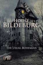 The House of Bildeburg