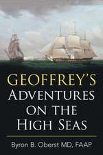 Geoffrey's Adventures on the High Seas