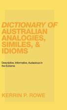 Dictionary of Australian Analogies, Similes, & Idioms