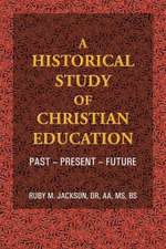 A Historical Study of Christian Education