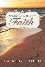 Short Strolls in Faith