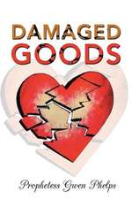 Damaged Goods