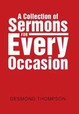 A Collection of Sermons for Every Occasion