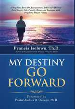 My Destiny Go Forward