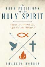 The Four Positions of the Holy Spirit