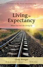 Living in Expectancy