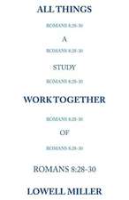 All Things Romans 8