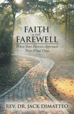 Faith and Farewell