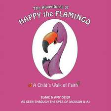 The Adventures of Happy the Flamingo