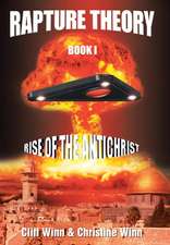 Rapture Theory: Rise of the Antichrist