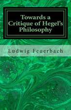 Towards a Critique of Hegel's Philosophy