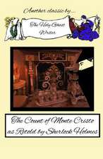 The Count of Monte Cristo as Retold by Sherlock Holmes