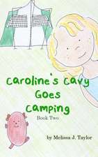 Caroline's Cavy Goes Camping