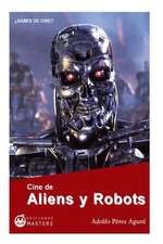 Cine de Aliens y Robots