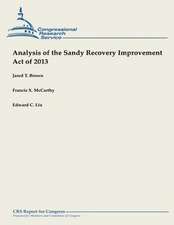 Analysis of the Sandy Recovery Improvement Act of 2013