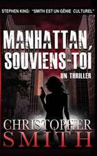 Manhattan, Souviens-Toi