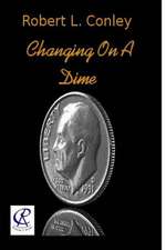 Changing on a Dime