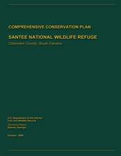 Santee National Wildlife Refuge Comprehensive Conservation Plan