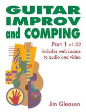 Guitar Improv and Comping Part 1