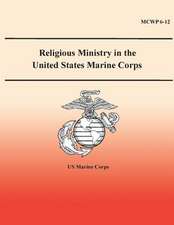 Religious Ministry in the United States Marine Corps