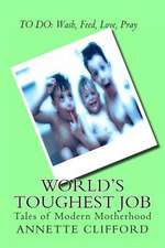 World's Toughest Job