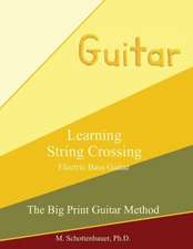 Learning String Crossing: Electric Bass Guitar