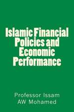 Islamic Financial Policies and Economic Performance