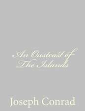 An Oustcast of the Islands