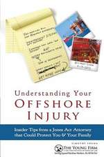 Understanding Your Offshore Injury