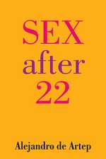 Sex After 22